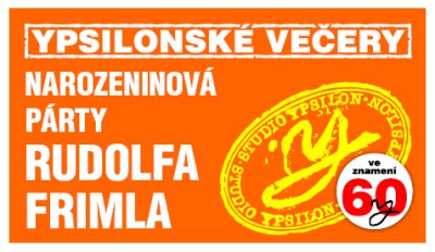 Ypsilonské večery: Narozeninová párty Rudolfa Frimla – Rudolf Friml 145 let, Karel Hašler 145 let