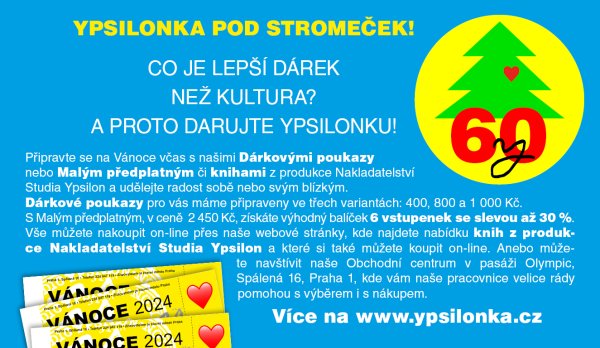 YPSILONKA POD STROMEČEK!